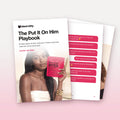 The Put It On Him Playbook